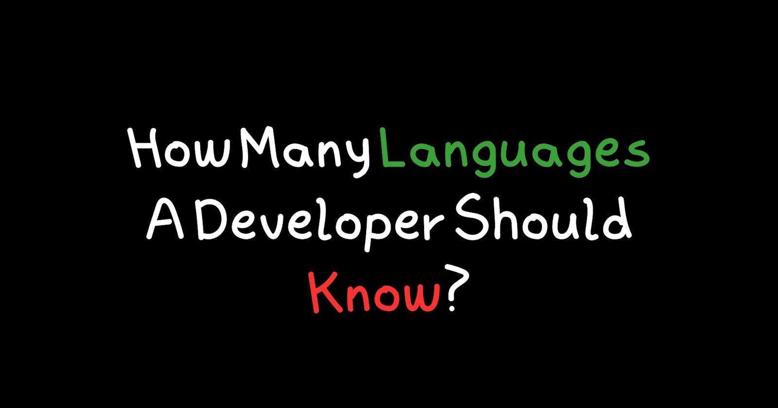 How Many Languages A Developer Should Know?